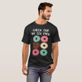 Gym Workout Check Out My Six Pack Donut Tシャツ (正面フル)