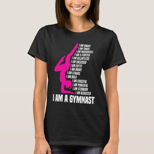 Gymnastic  I Am A Gymnast I Am Smart Gymnastics Gi Tシャツ (正面)