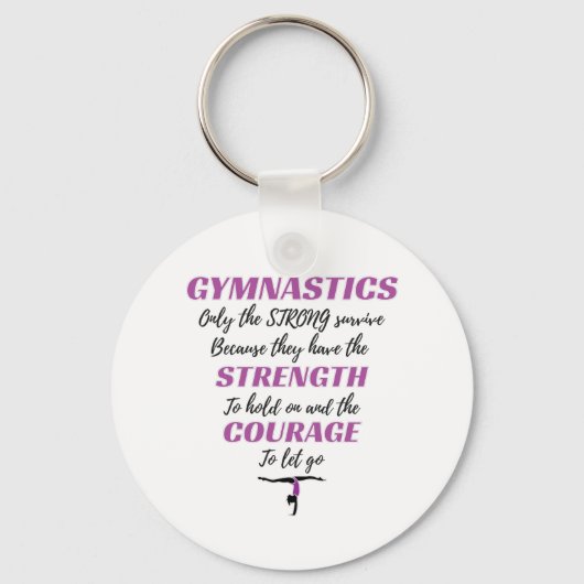 Gymnastics Gift The Strong Survive Gymnast Gift キーホルダー (正面)