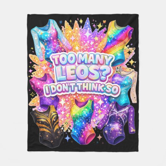 Gymnastics Girl Too Many Leos? I Don't Think So フリースブランケット (正面)