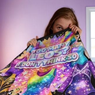 Gymnastics Girl Too Many Leos? I Don't Think So フリースブランケット