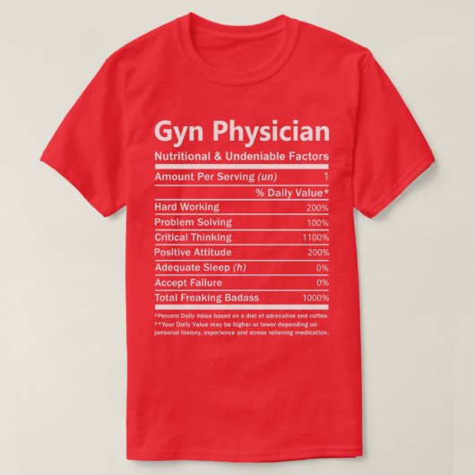 Gyn Physician Nutritional And Undeniable Factors G Tシャツ (デザイン正面)