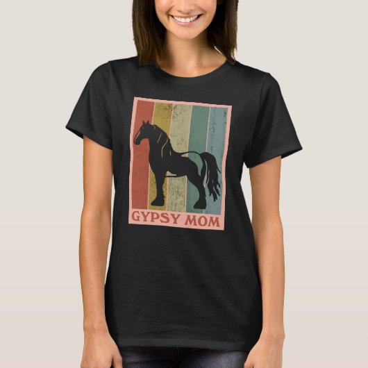 Gypsy Mom  Gypsy Vanner Horse Tシャツ (正面)