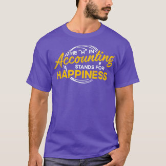 H会計はHappiness Accountant Acの略 Tシャツ