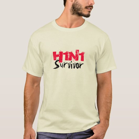 H1N1生存者 Tシャツ (正面)