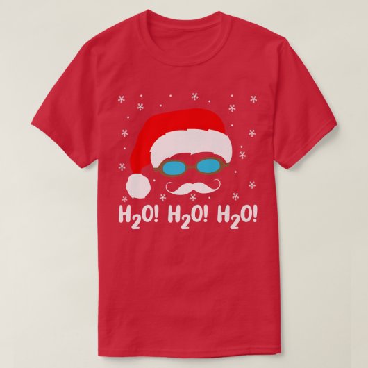 H2o H2o H2oサンタクロースのスイミングプールクリスマスソフトウェア Tシャツ (デザイン正面)