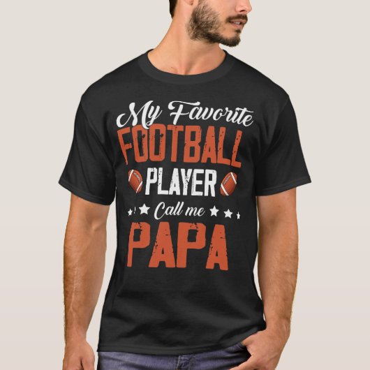 H476 My Favorite Football Player Calls Me Papa Cut Tシャツ (正面)