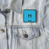 H - Hella Chemistry ElementシンボルスラングNorcal T 缶バッジ (インサイチュ)
