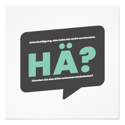 Hä? Definition Humor Deutsch フォトプリント (正面)