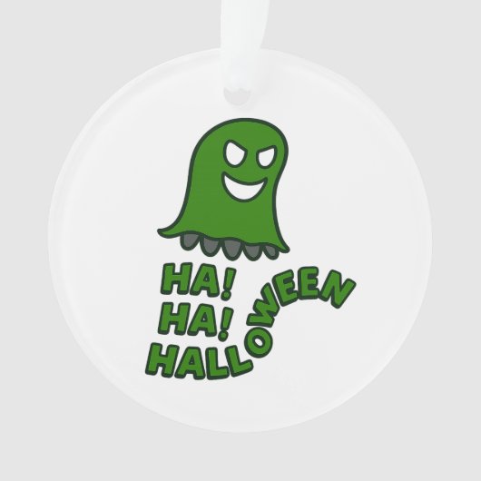 "Ha! Ha! Halloween" Green Ghost Hanging Ornament オーナメント (正面)