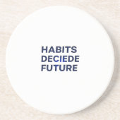 Habits Decide Future コースター (正面)