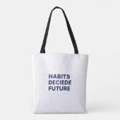 Habits Decide Future トートバッグ (裏面)