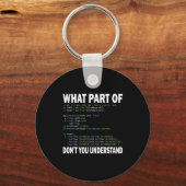 Hacker Computer Programmer Apparel Coding What Par キーホルダー (正面)