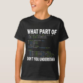 Hacker Computer Programmer Apparel Coding What Par Tシャツ (正面)