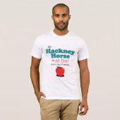 Hackneyの私の馬はすべてそれです! おもしろいな馬 tシャツ (正面フル)