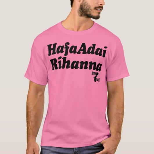 Hafa Adai Rihanna Tシャツ (正面)