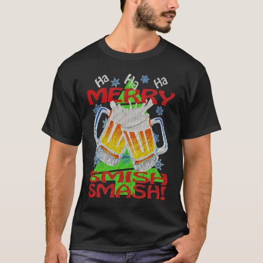 HaHaHa MERRY SMISHSMASH   Holiday Beer Drinking Tシャツ (正面)