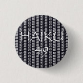 HAIKU 49 BUTTON 缶バッジ (正面)
