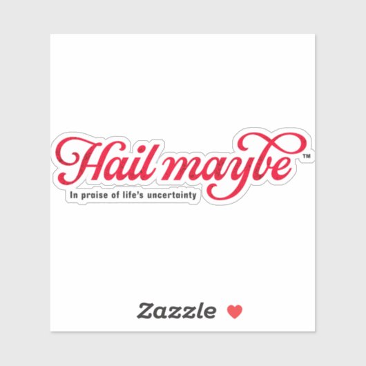 Hail Maybe -切り出しシール シール (シート)