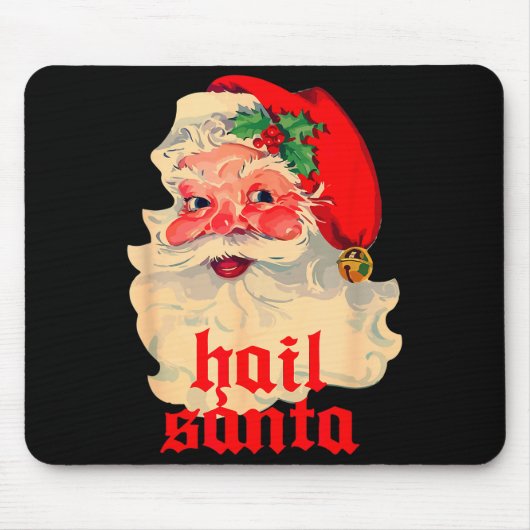 Hail Santa Ugly Christmas  マウスパッド (正面)