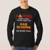 Hair Braiding Joke Graphic Tシャツ (正面)
