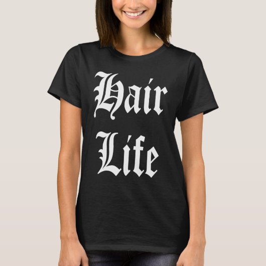 Hair Life  Hairdresser Tシャツ (正面)