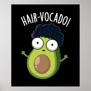 Hair-vocado 面白い アボカド ダジャレ 暗い背景 ポスター