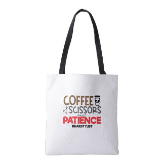 Hairstylists Coffee, scissors and patience トートバッグ