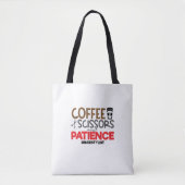 Hairstylists Coffee, scissors and patience トートバッグ (正面)