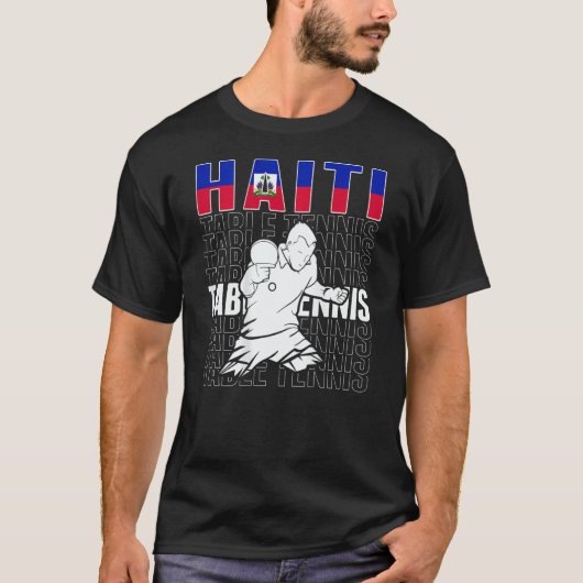 Haiti Table Tennis     Support Haitian Ping Pong T Tシャツ (正面)