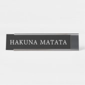 Hakunaモダンな白黒Matataの印 デスクネームプレート (正面)