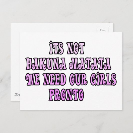 Hakuna Matata我々は我々の女の子の先人が必要 ポストカード (正面/裏面)