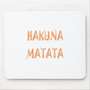 Hakuna Matata – アフリカの部族文字アート マウスパッド