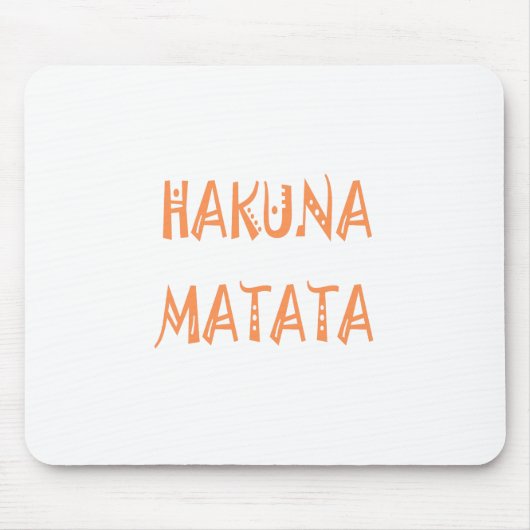 Hakuna Matata – アフリカの部族文字アート マウスパッド (正面)