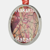 Hakuna Matata.JPG メタルオーナメント (左)