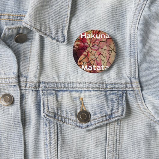 Hakuna Matata.JPG 缶バッジ (インサイチュ)