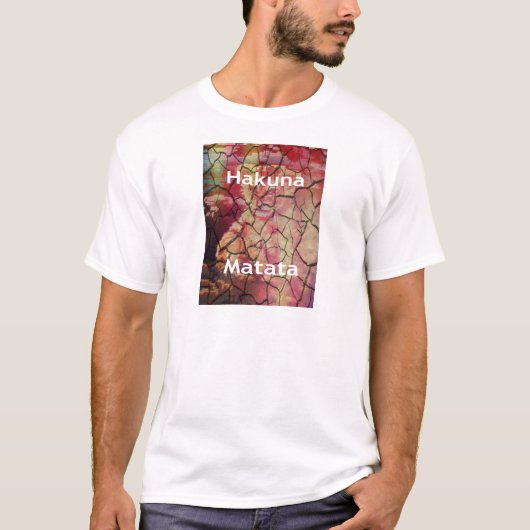 Hakuna Matata.JPG Tシャツ (正面)