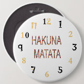 Hakuna Matata Lifeは24/7 缶バッジ (正面&裏面)