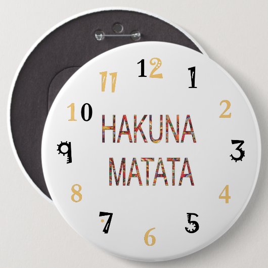 Hakuna Matata Lifeは24/7 缶バッジ (正面&裏面)
