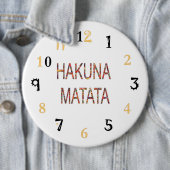Hakuna Matata Lifeは24/7 缶バッジ (インサイチュ)