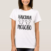 Hakuna Moscatoの女性のためのおもしろいなワインのワイシャツ Tシャツ (正面)