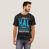 Hal Thing Personal Name おもしろい Hal T Shirt Tシャツ (正面フル)
