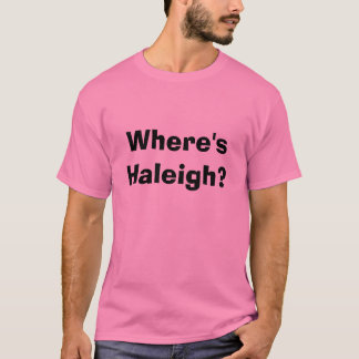 Haleighはどこにありますか。 Tシャツ