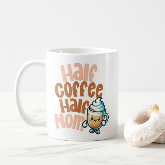 Half Coffee Half Mom  コーヒーマグカップ (ドーナツ)