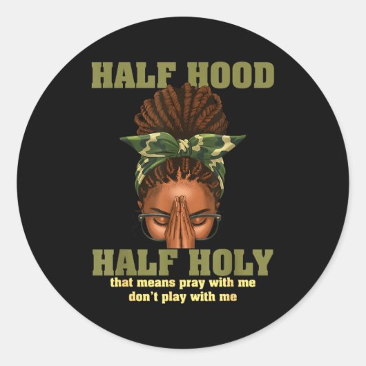 Half Hood Half Holy Pray Christian African Afro Bl ラウンドシール (正面)