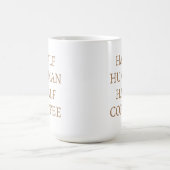 Half Human Half Coffee Mug コーヒーマグカップ (中央)