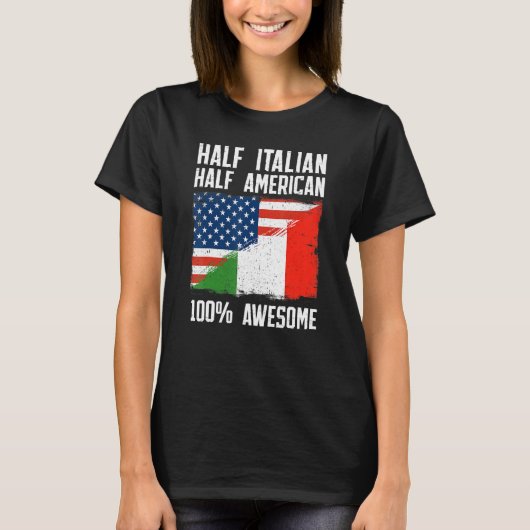Half Italian Half American  Italy American Roots P Tシャツ (正面)