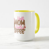 Half Mom Half Coffee Shirt – Cute Mother’s Day マグカップ (正面右)