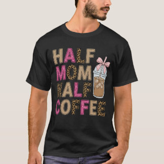Half Mom Half Coffee Trendy Leopard & Pink Glitter Tシャツ