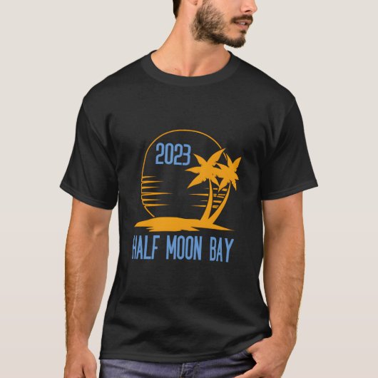 Half Moon Bay 2023 Family Vacation Tシャツ (正面)